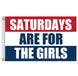 SATURDAYS ARE FOR THE BOYS FLAG FLAG CO